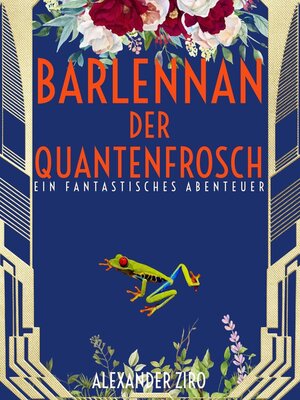 cover image of Barlennan der Quantenfrosch